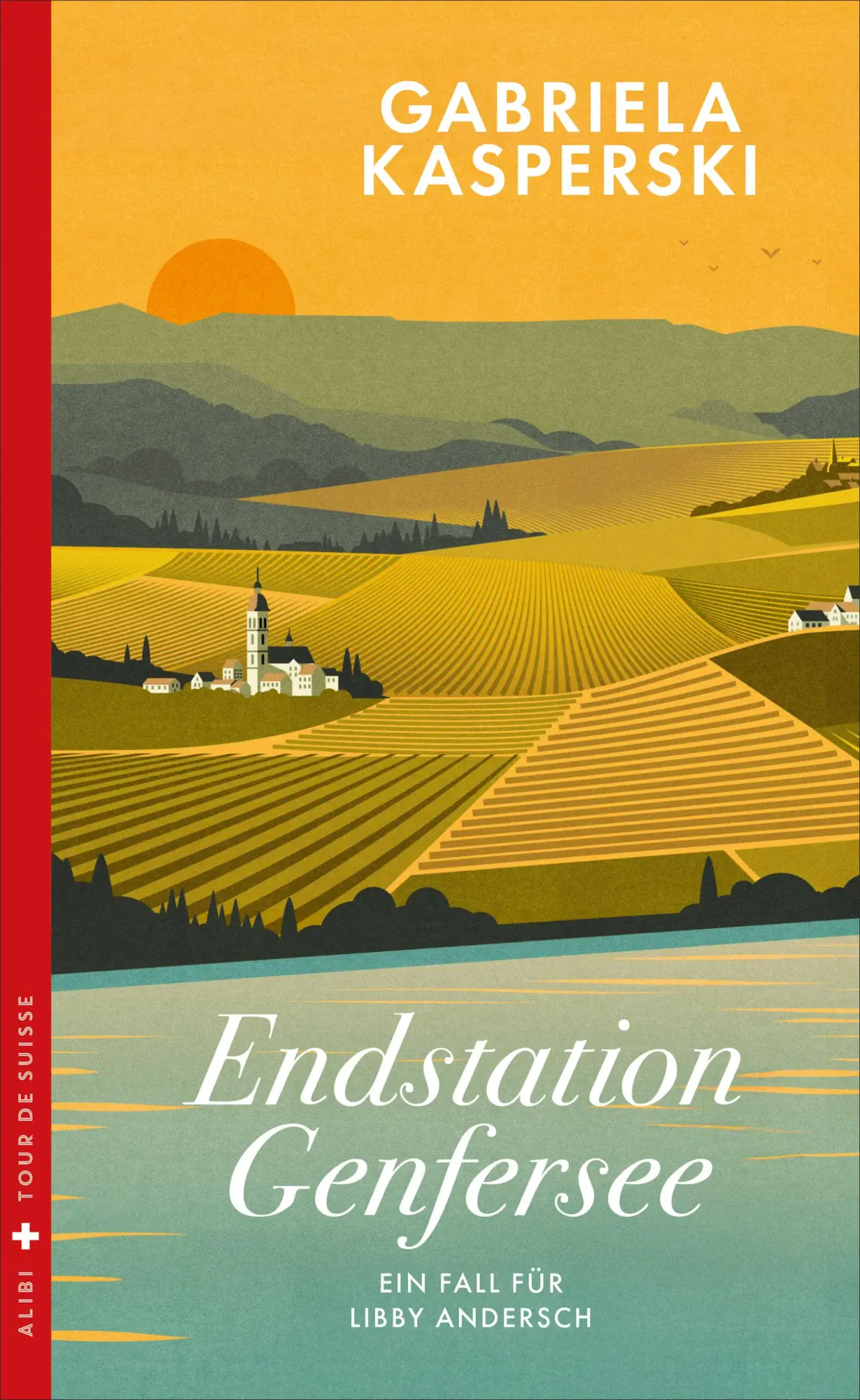 Cover: 9783038201663 | Endstation Genfersee | Ein Fall für Libby Andersch | Kasperski | Buch