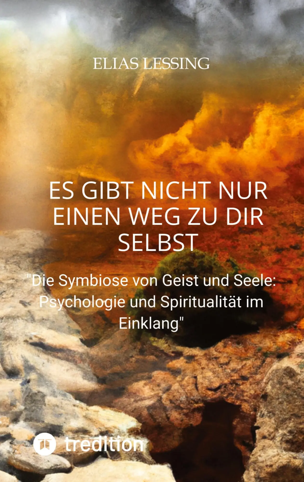 Cover: 9783384021663 | Es gibt nicht nur einen Weg zu dir Selbst | Elias Lessing | Buch