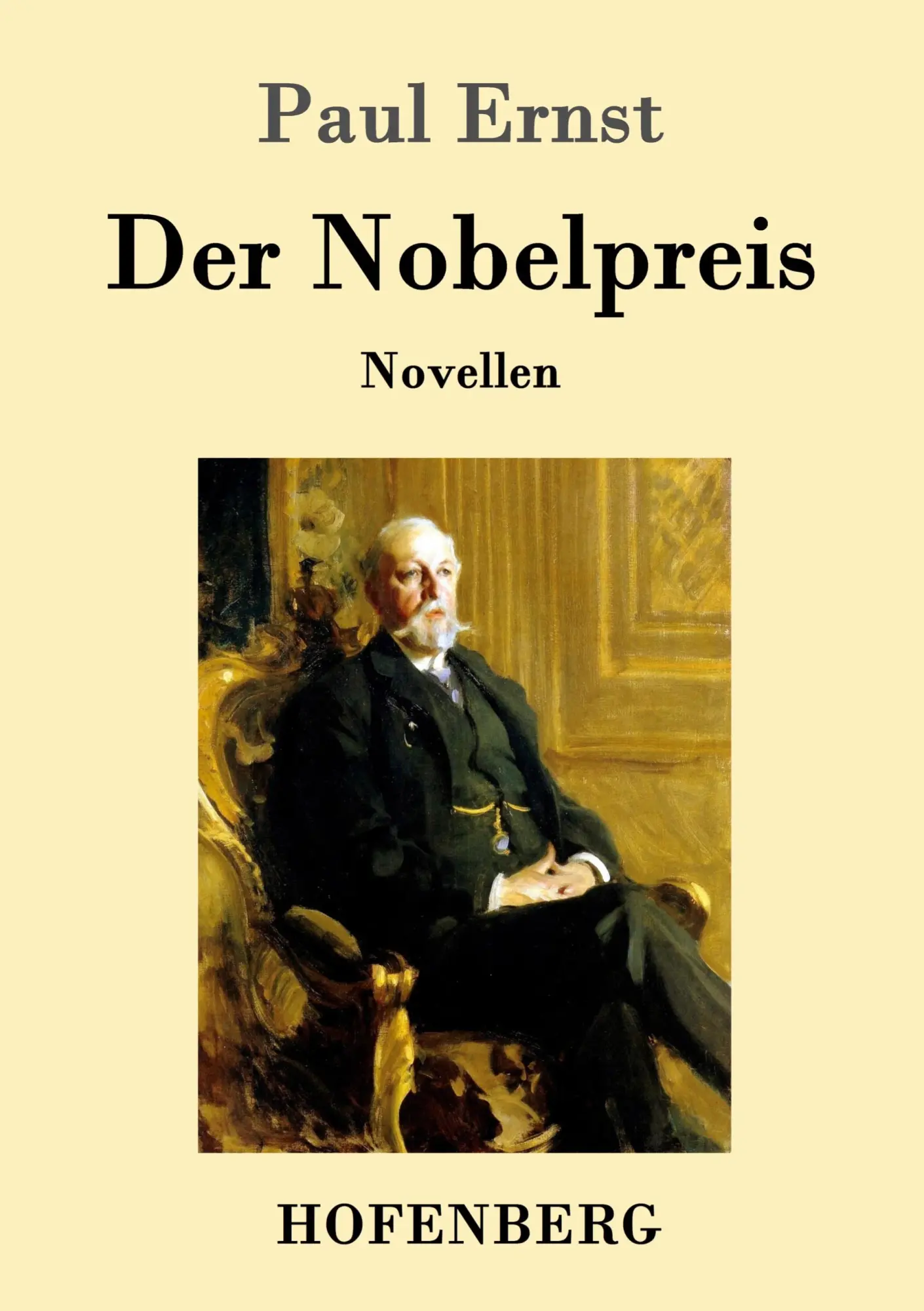 Cover: 9783743701663 | Der Nobelpreis | Novellen | Paul Ernst | Taschenbuch | 196 S. | 2017