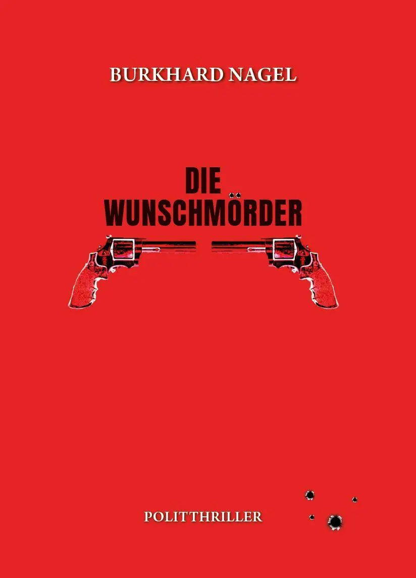 Cover: 9783758101663 | Die Wunschmörder | Burkhard Nagel | Buch | Deutsch | 2025