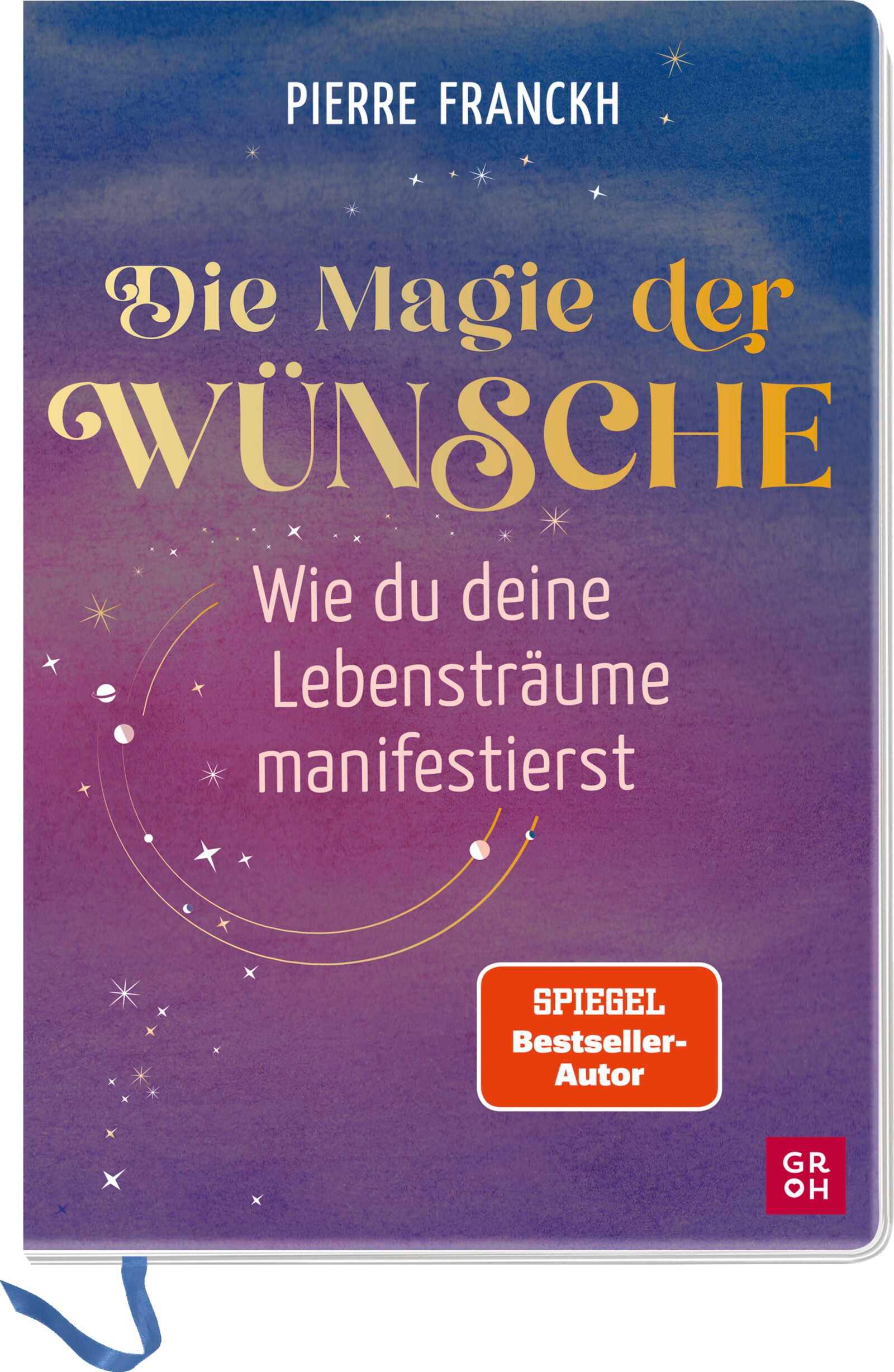 Cover: 9783848501663 | Die Magie der Wünsche. Wie du deine Lebensträume manifestierst | Buch