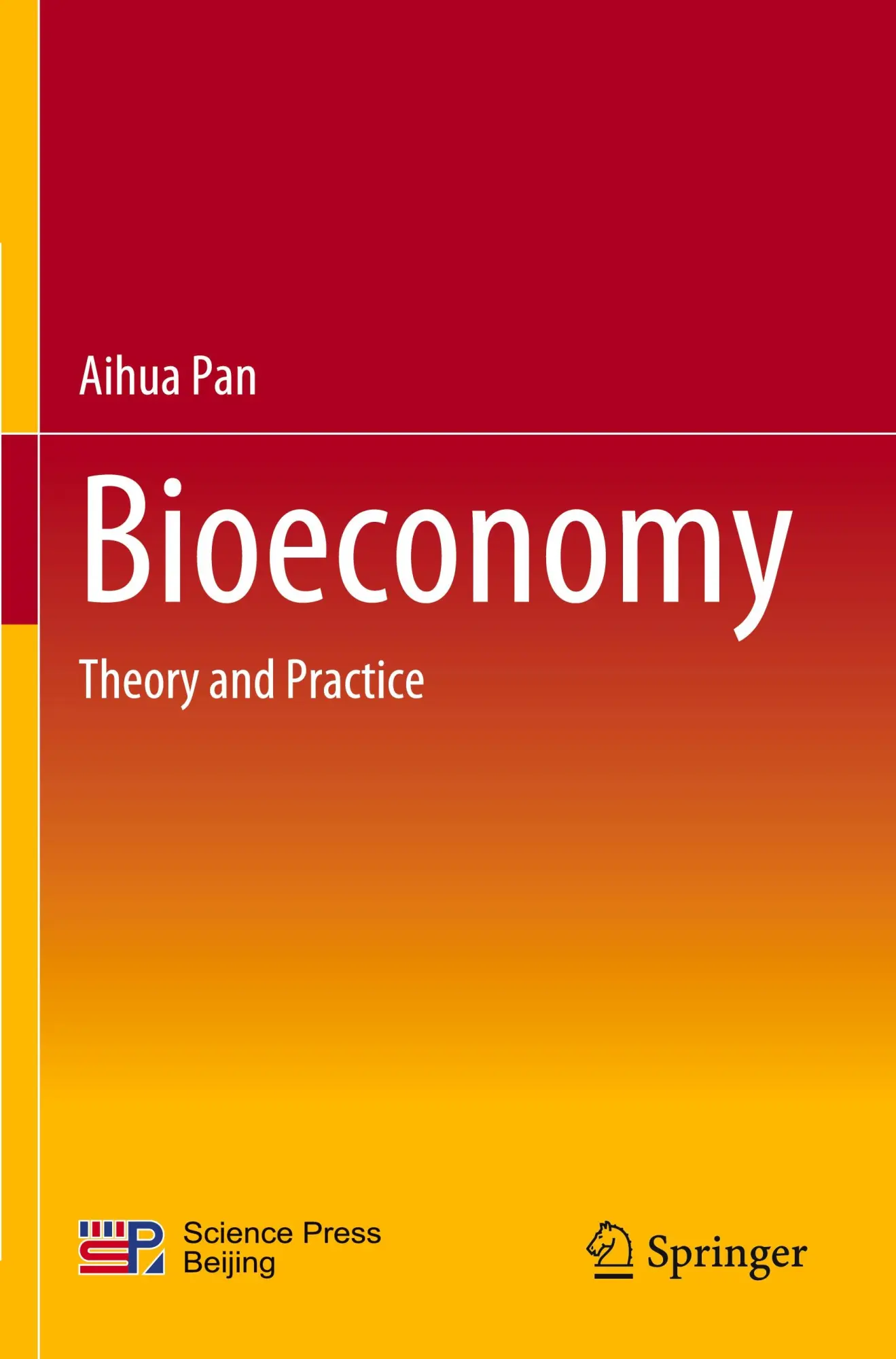 Cover: 9789811961663 | Bioeconomy | Theory and Practice | Aihua Pan | Taschenbuch | xvi