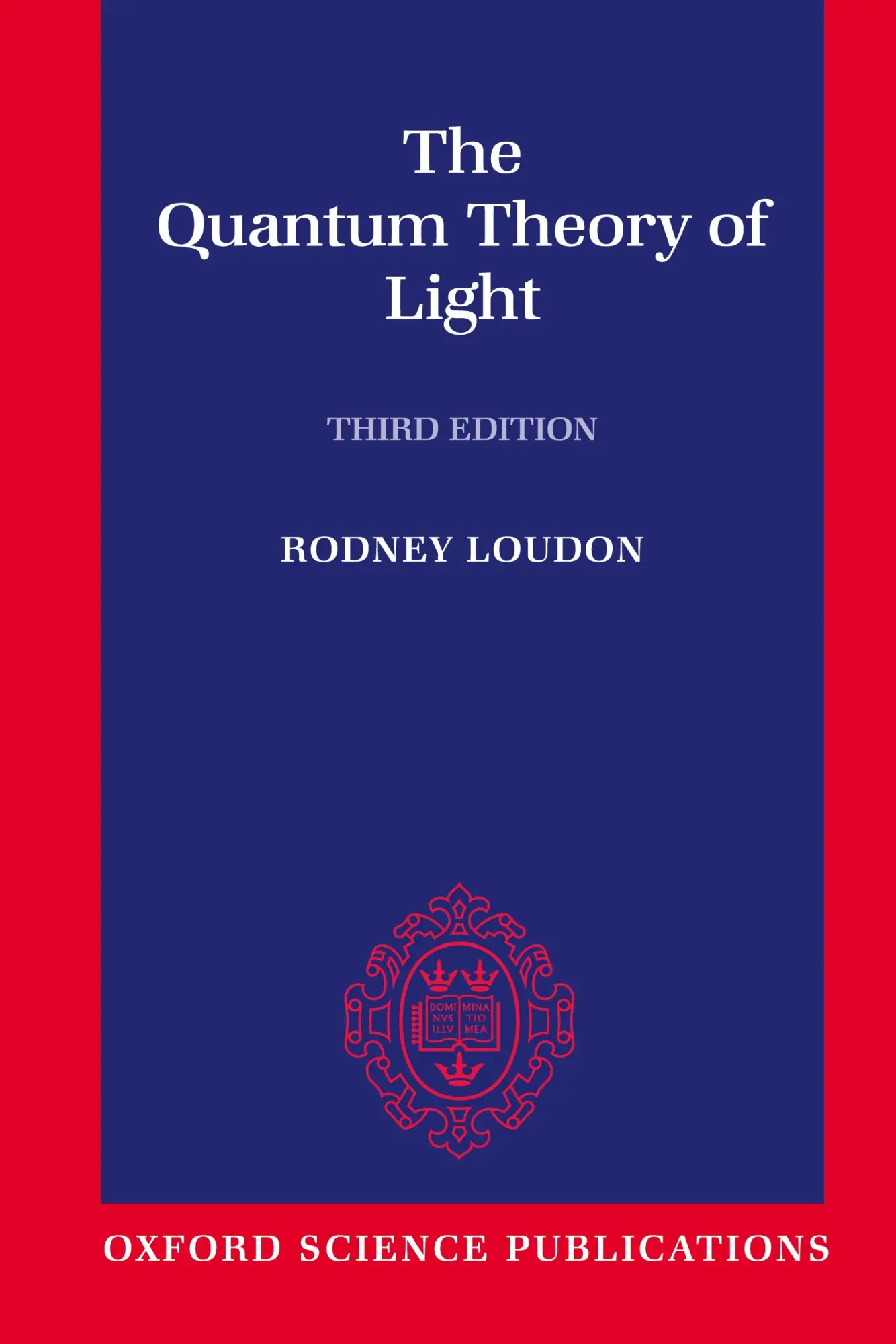 Cover: 9780198501763 | The Quantum Theory of Light | Rodney Loudon | Taschenbuch | Englisch