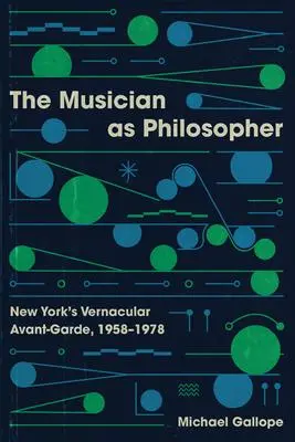 Cover: 9780226831763 | The Musician as Philosopher | Michael Gallope | Taschenbuch | Englisch