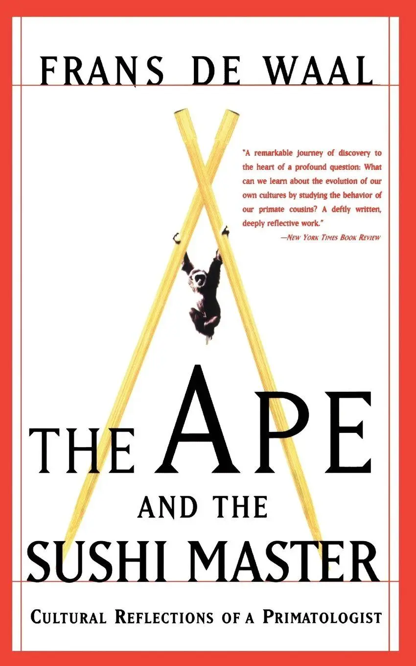 Cover: 9780465041763 | The Ape and the Sushi Master | Cultural Reflections of a Primatologist