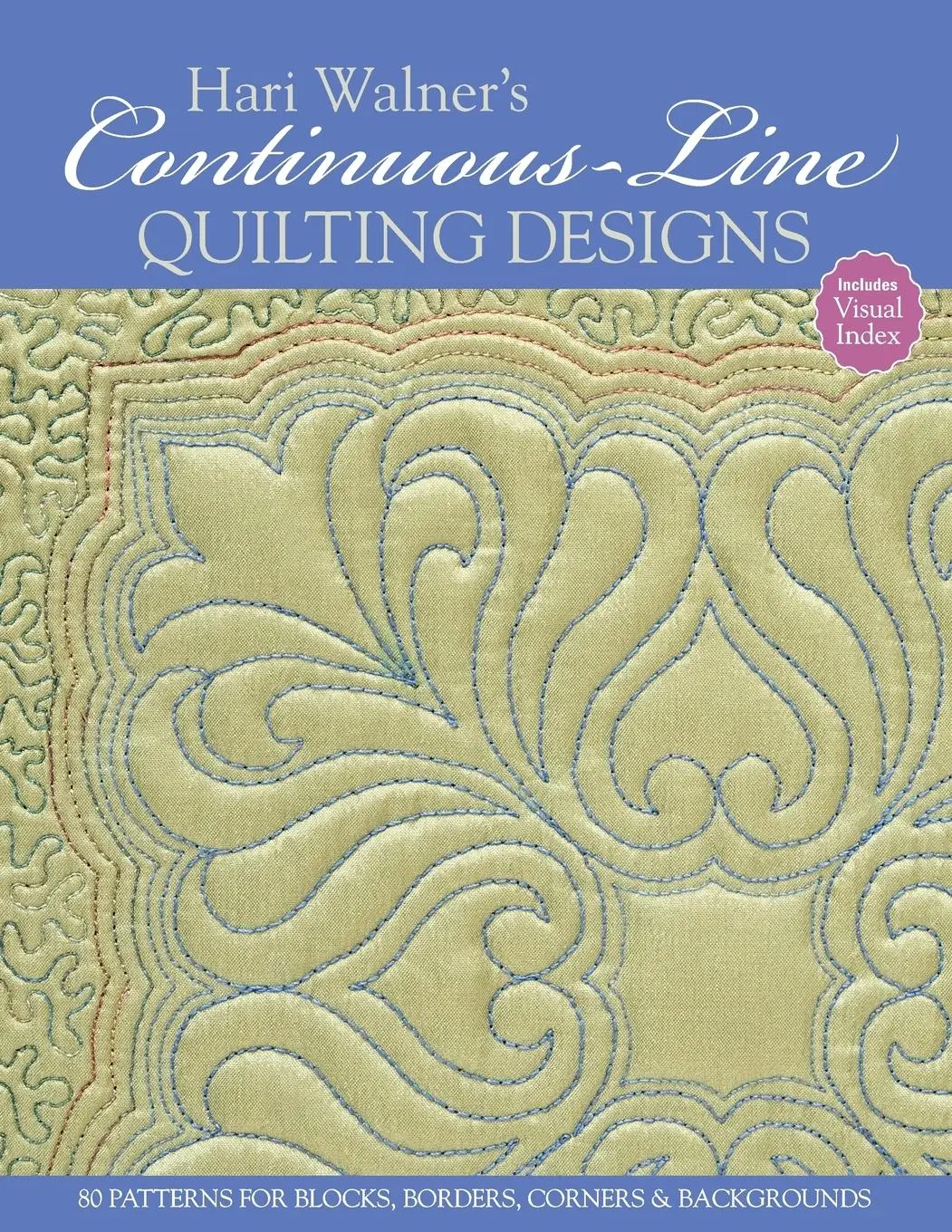 Cover: 9781607051763 | Hari Walner's Continuous-Line Quilting Designs-Print-On-Demand-Edition