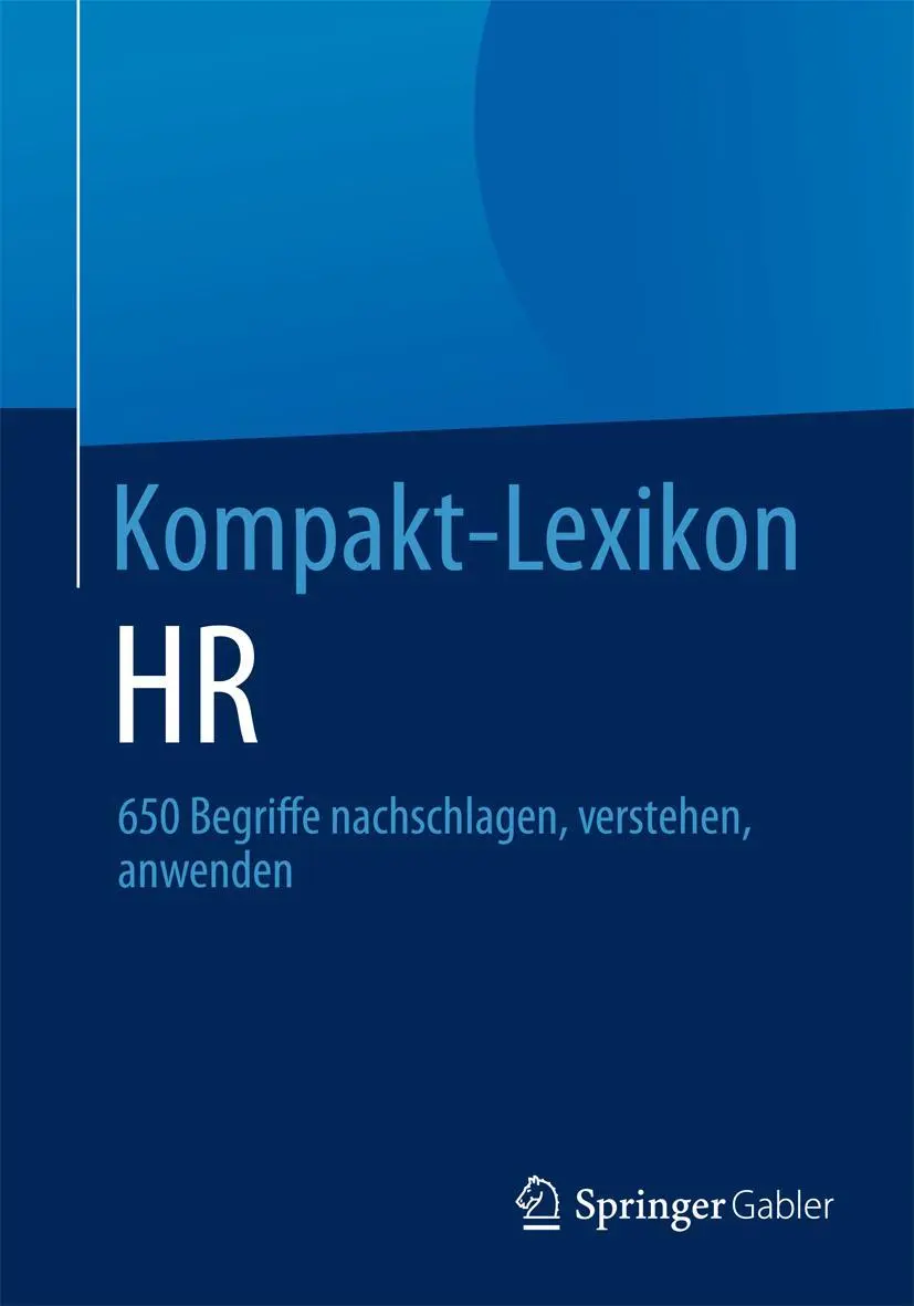 Cover: 9783658031763 | Kompakt-Lexikon HR | 650 Begriffe nachschlagen, verstehen, anwenden