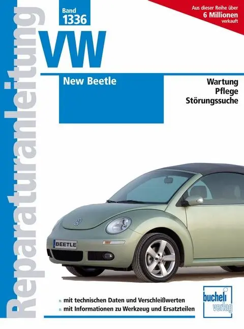 Cover: 9783716821763 | VW New Beetle | Modelljahre 1997 bis 2010, Wartung Plege Störungssuche