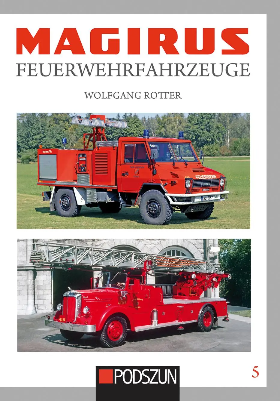 Cover: 9783751611763 | Magirus Feuerwehrfahrzeuge Band 5 | Wolfgang Rotter | Buch | 144 S.