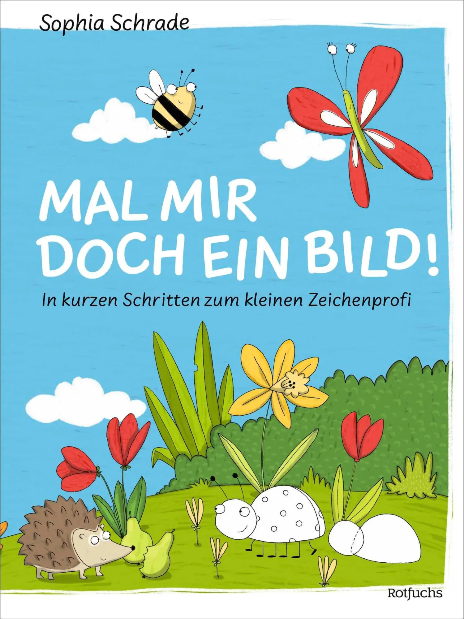 Cover: 9783757101763 | Mal mir doch ein Bild! In kurzen Schritten zum kleinen Zeichenprofi