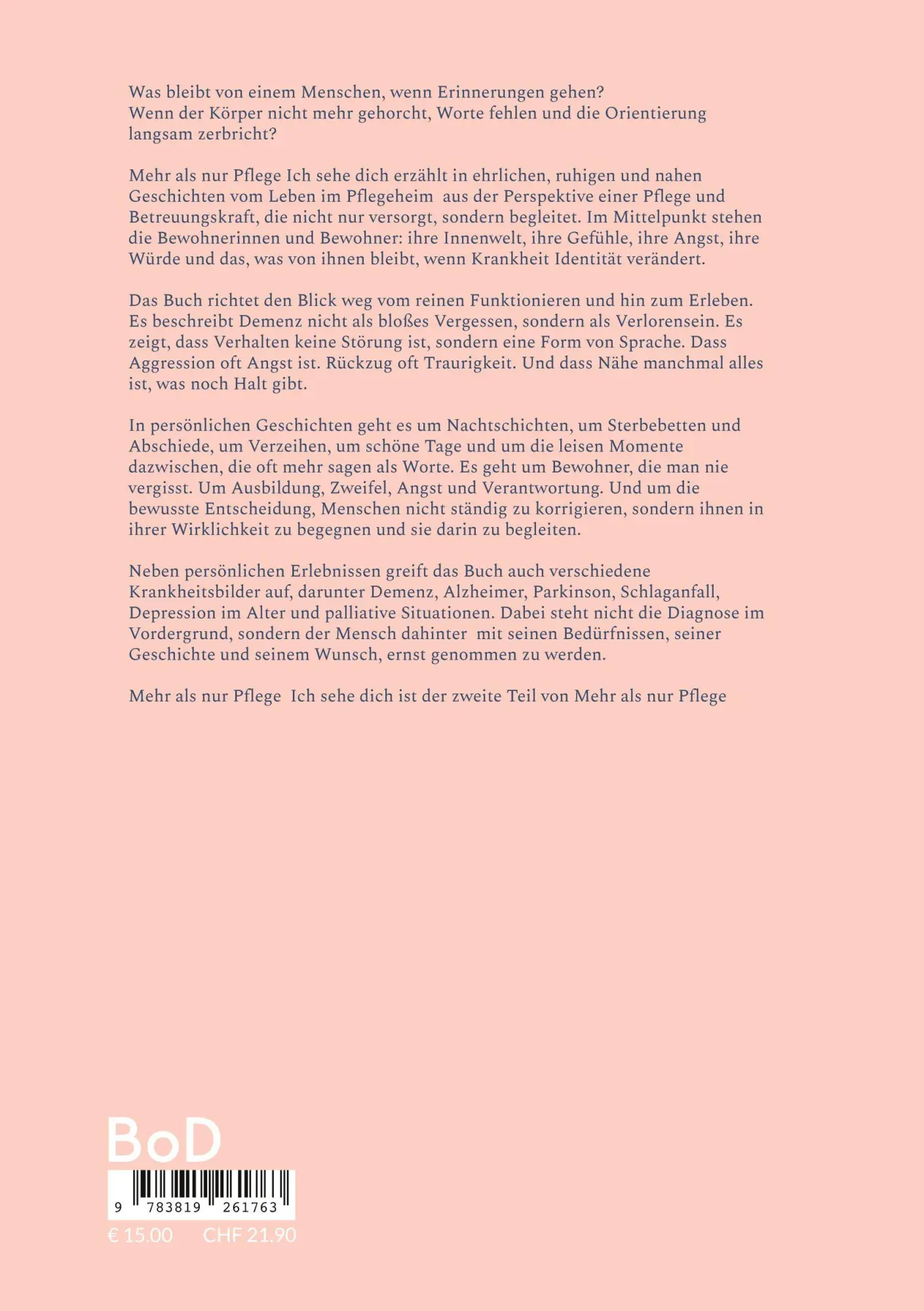 Rückseite: 9783819261763 | Mehr als nur Pflege- Ich sehe Dich | Valerie D. | Taschenbuch | 72 S.