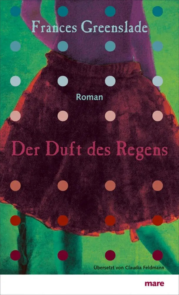 Cover: 9783866481763 | Der Duft des Regens | Roman | Frances Greenslade | Buch | 368 S.