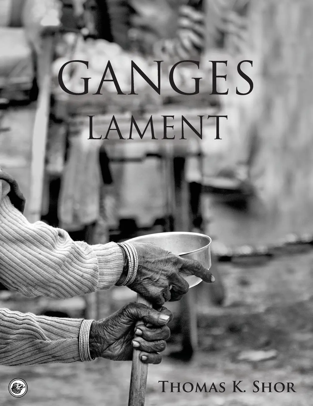 Cover: 9780999291863 | Ganges Lament | Thomas K. Shor | Taschenbuch | Kartoniert / Broschiert