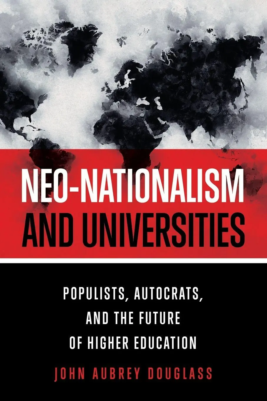 Cover: 9781421441863 | Neo-Nationalism and Universities | John Douglass | Taschenbuch | 2021