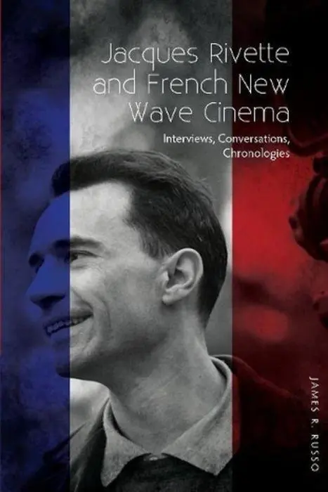 Cover: 9781789761863 | Jacques Rivette and French New Wave Cinema | James R Russo | Buch