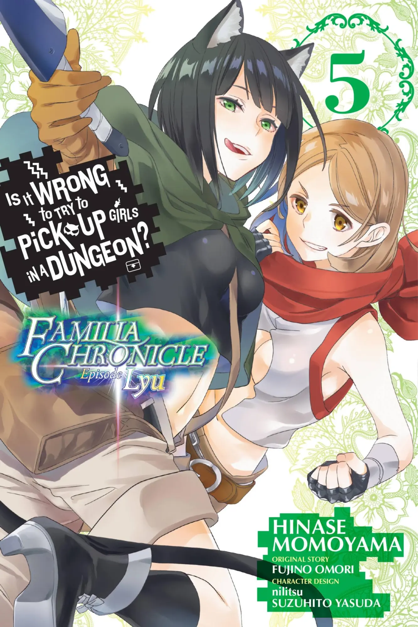 Cover: 9781975331863 | Is It Wrong to Try to Pick Up Girls in a Dungeon? Familia Chronicle...