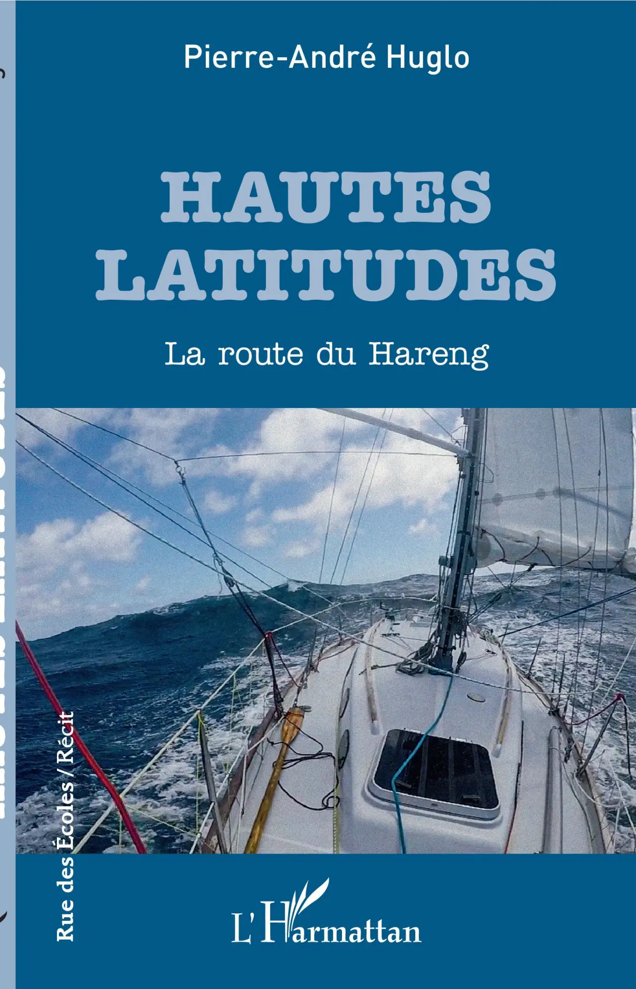 Cover: 9782343201863 | Hautes latitudes | La route du Hareng | Pierre-André Huglo | Buch