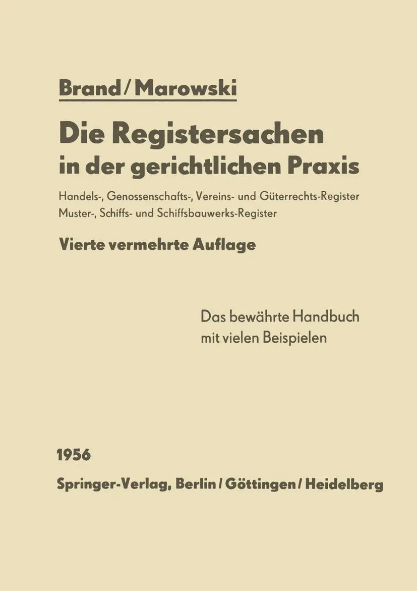 Cover: 9783642491863 | Die Registersachen in der gerichtlichen Praxis | Arthur Brand (u. a.)