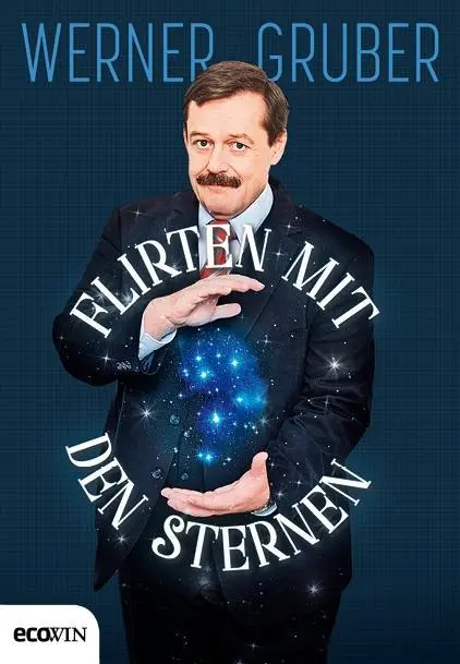 Cover: 9783711001863 | Flirten mit den Sternen | Werner Gruber | Buch | 208 S. | Deutsch