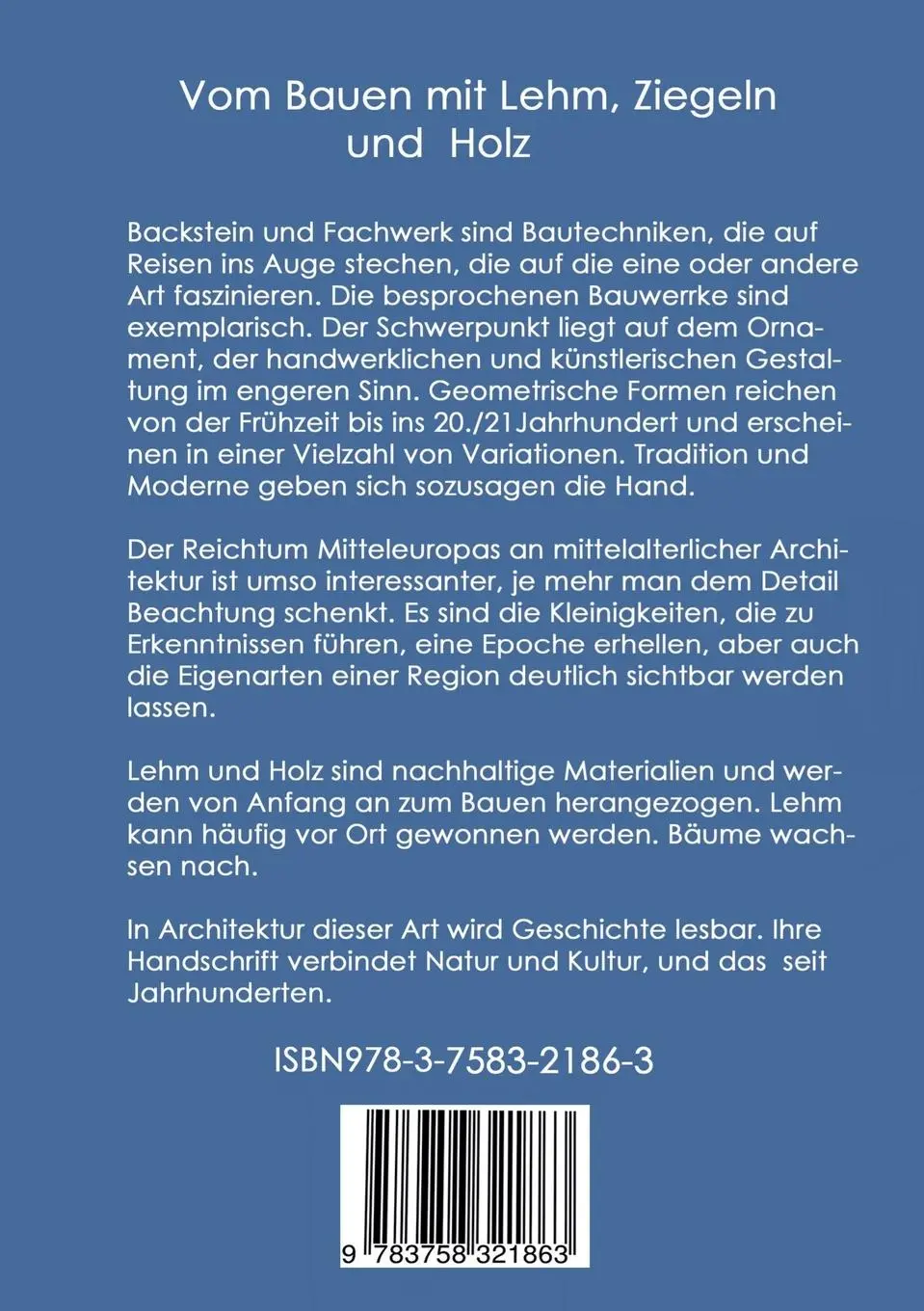 Rückseite: 9783758321863 | Vom Bauen mit Lehm, Ziegeln und Holz | Die Handschrift von Architektur