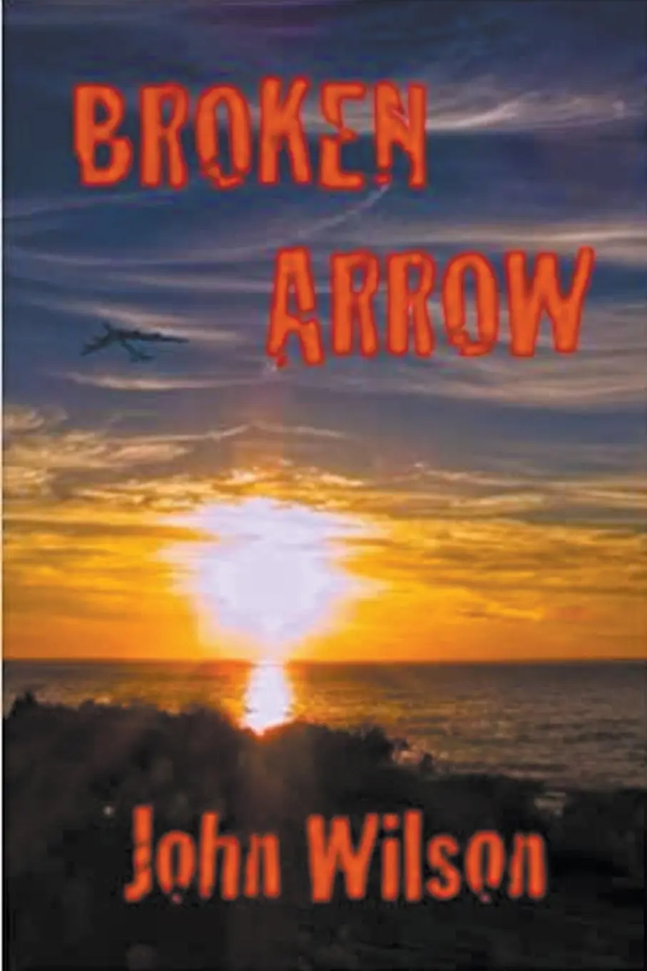 Cover: 9798223961963 | Broken Arrow | John Wilson | Taschenbuch | Englisch | 2023