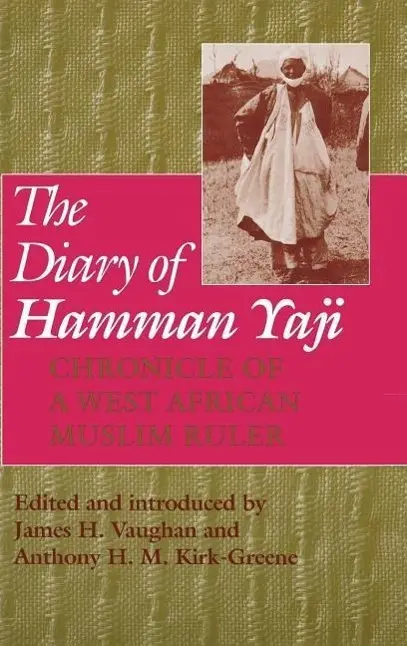 Cover: 9780253362063 | The Diary of Hamman Yaji: Chronicle of a West African Muslim Ruler