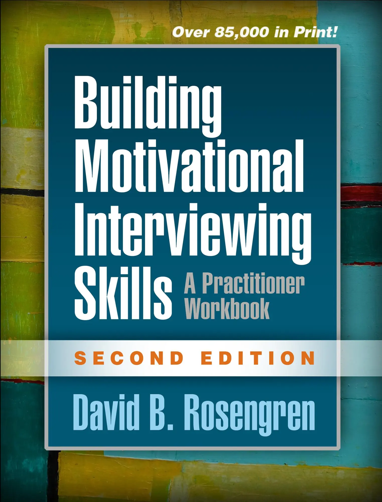 Cover: 9781462532063 | Building Motivational Interviewing Skills, Second Edition | Buch