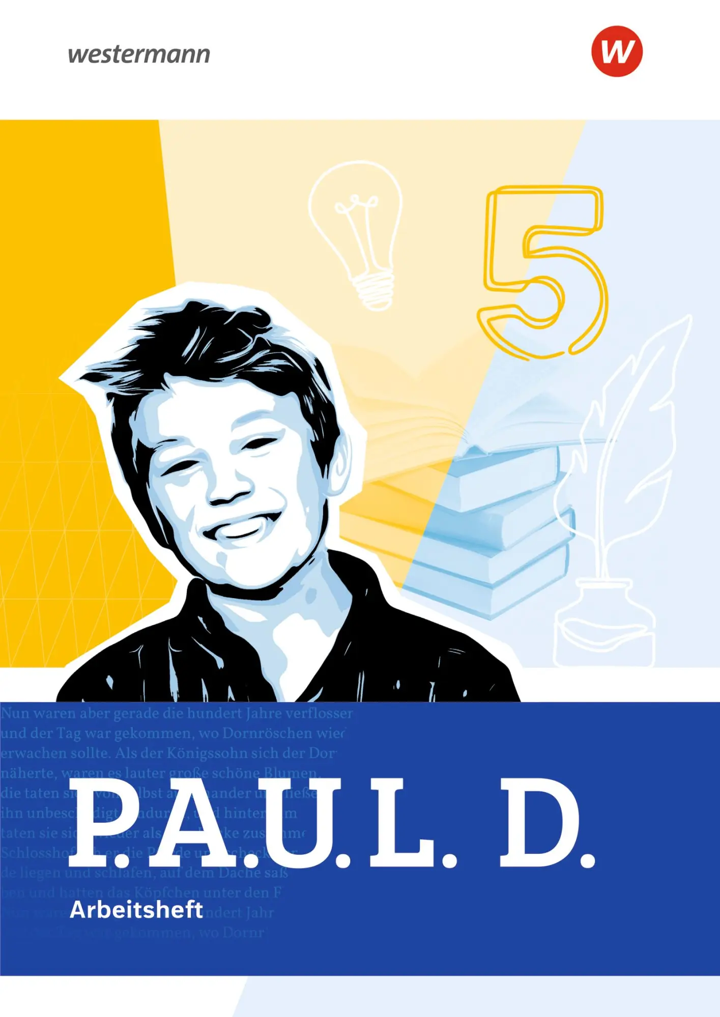 Cover: 9783141332063 | P.A.U.L. D. (Paul) 5. Arbeitsheft. Für Gymnasien und Gesamtschulen....