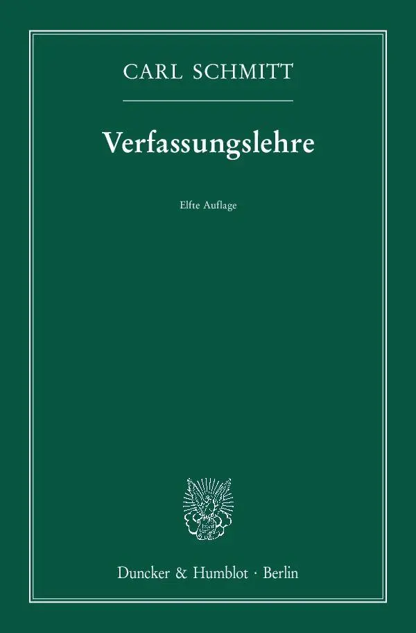 Cover: 9783428152063 | Verfassungslehre. | Carl Schmitt | Taschenbuch | XXII | Deutsch | 2017