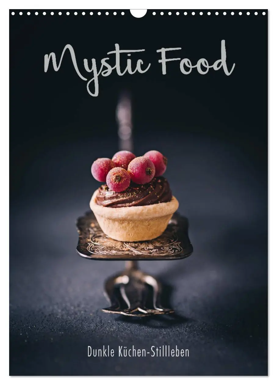 Cover: 9783516402063 | Mystic Food Dunkle Küchen-Stillleben (Wandkalender 2026 DIN A3...