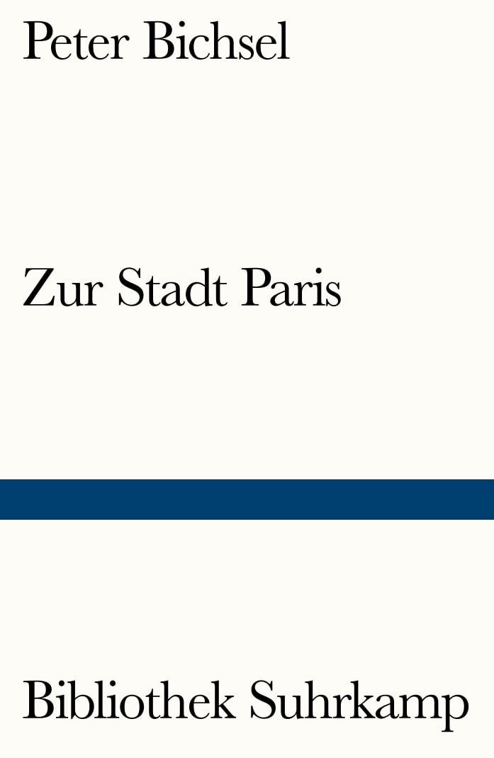 Cover: 9783518242063 | Zur Stadt Paris | Geschichten | Peter Bichsel | Taschenbuch | 114 S.