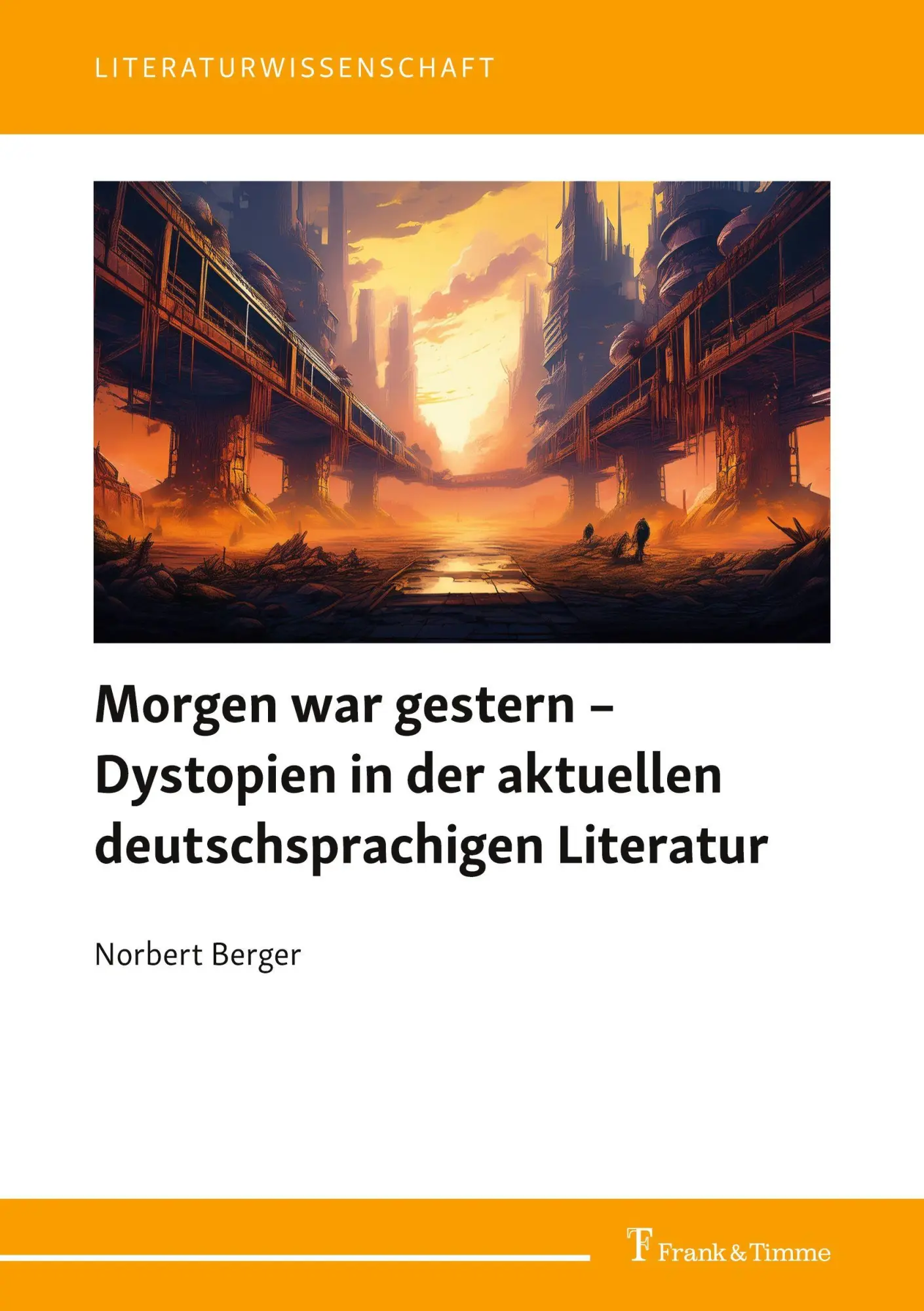 Cover: 9783732912063 | Morgen war gestern - Dystopien in der aktuellen deutschsprachigen...