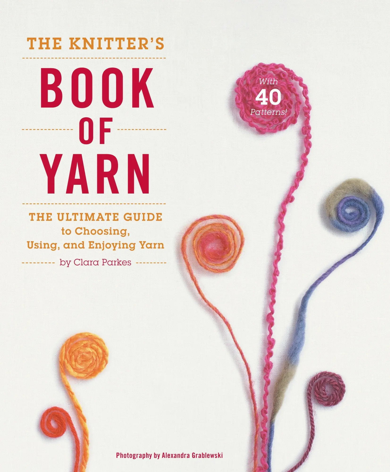Cover: 9780307352163 | The Knitter's Book of Yarn | Clara Parkes | Buch | Englisch | 2007