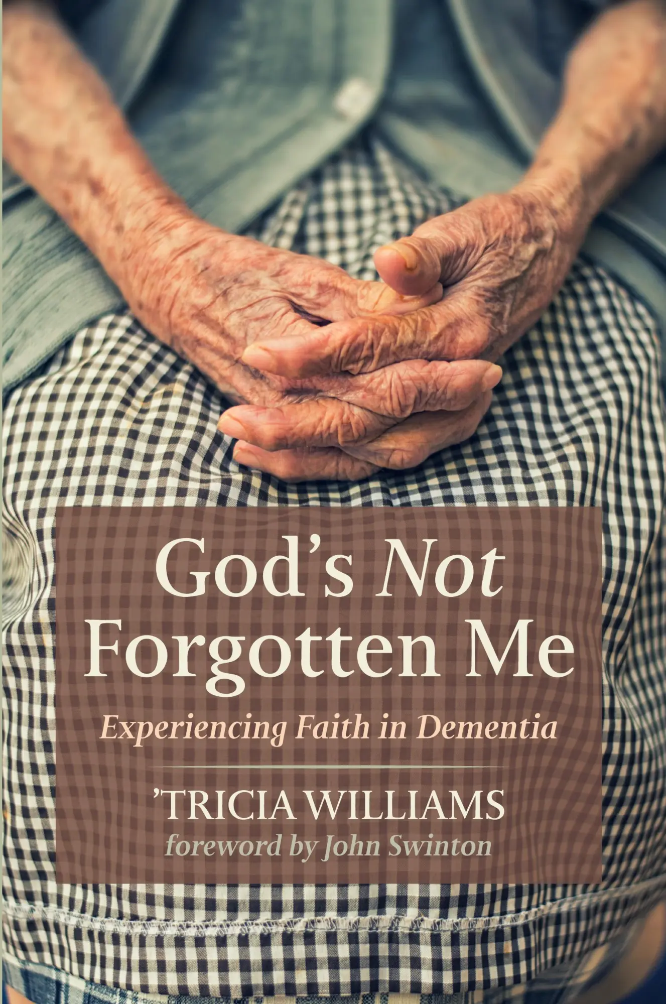 Cover: 9781725272163 | God's Not Forgotten Me | 'Tricia Williams | Taschenbuch | Englisch
