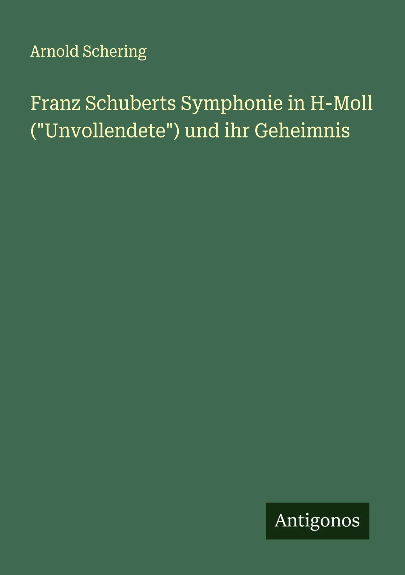 Cover: 9783563162163 | Franz Schuberts Symphonie in H-Moll ("Unvollendete") und ihr Geheimnis