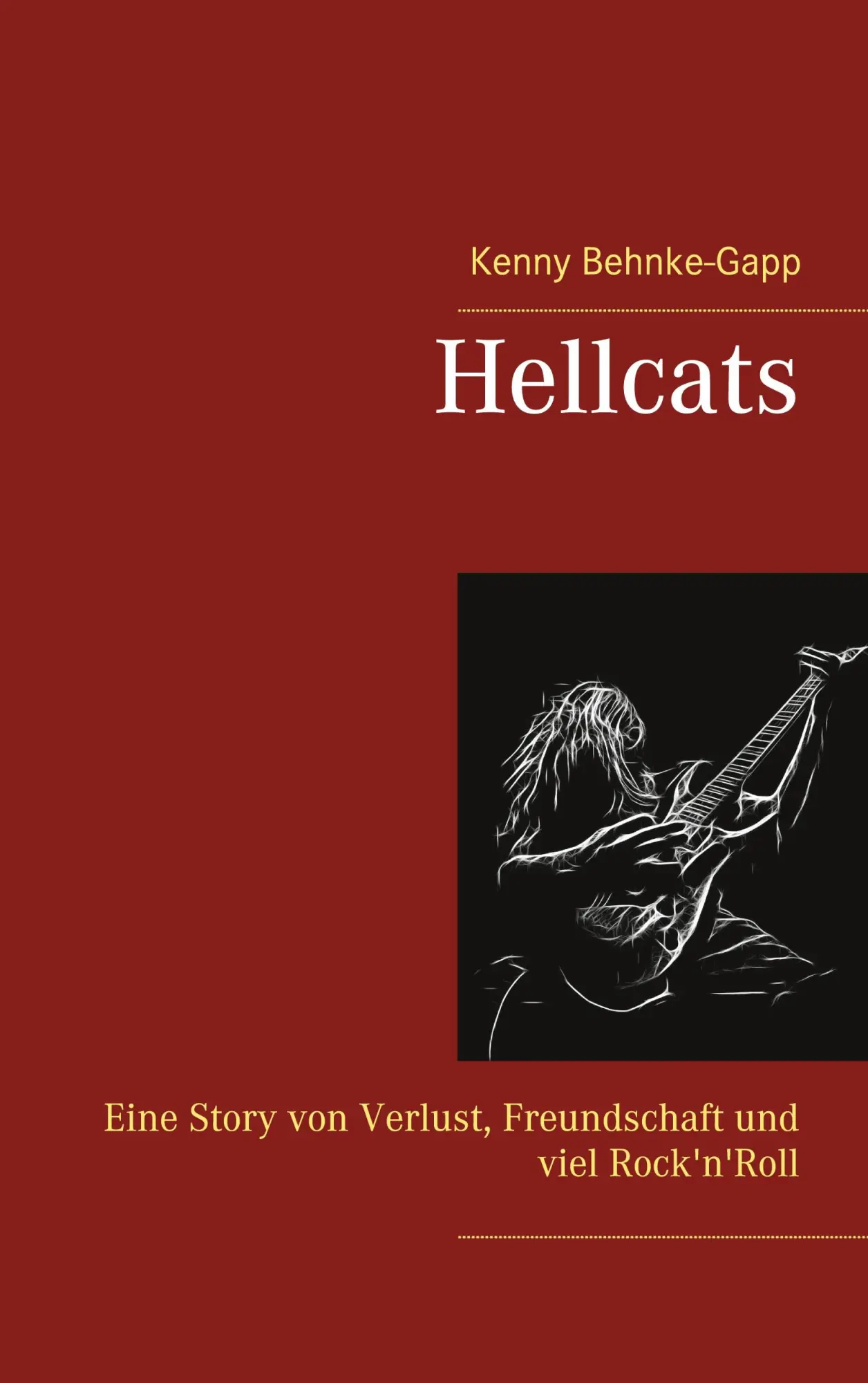 Cover: 9783753482163 | Hellcats | Eine Story von Verlust, Freundschaft und viel Rock'n'Roll