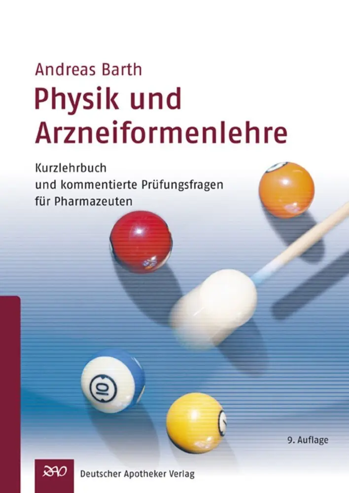 Cover: 9783769252163 | Physik und Arzneiformenlehre | Andreas Barth | Taschenbuch | X | 2005