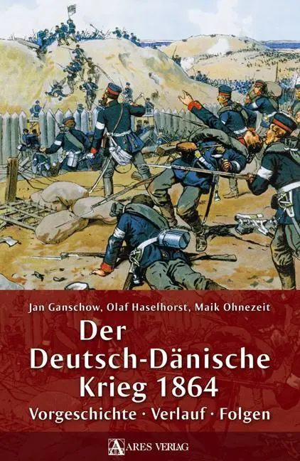 Cover: 9783902732163 | Der Deutsch-Dänische Krieg 1864 | Vorgeschichte - Verlauf - Folgen