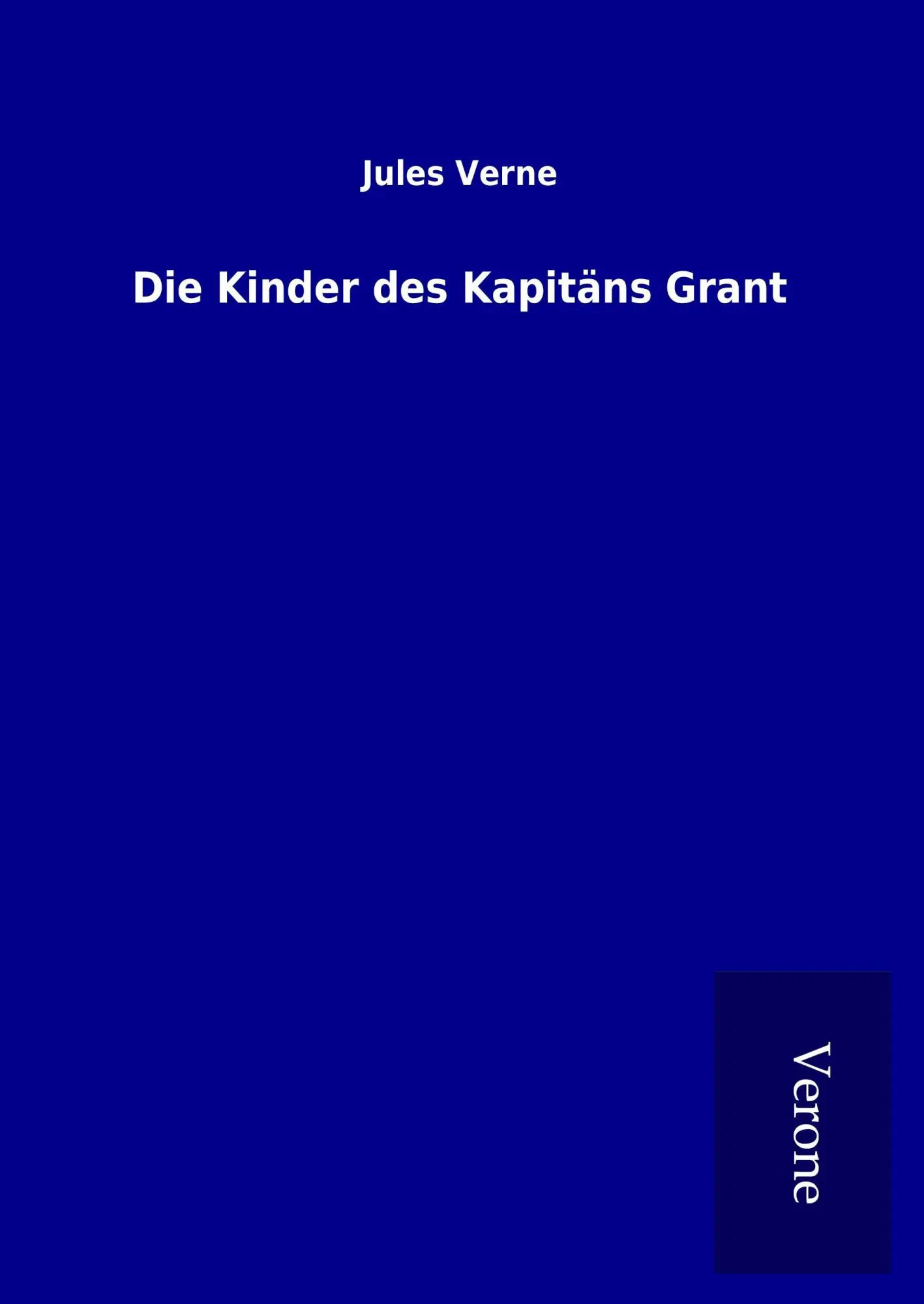 Cover: 9789925072163 | Die Kinder des Kapitäns Grant | Jules Verne | Buch | 652 S. | Deutsch