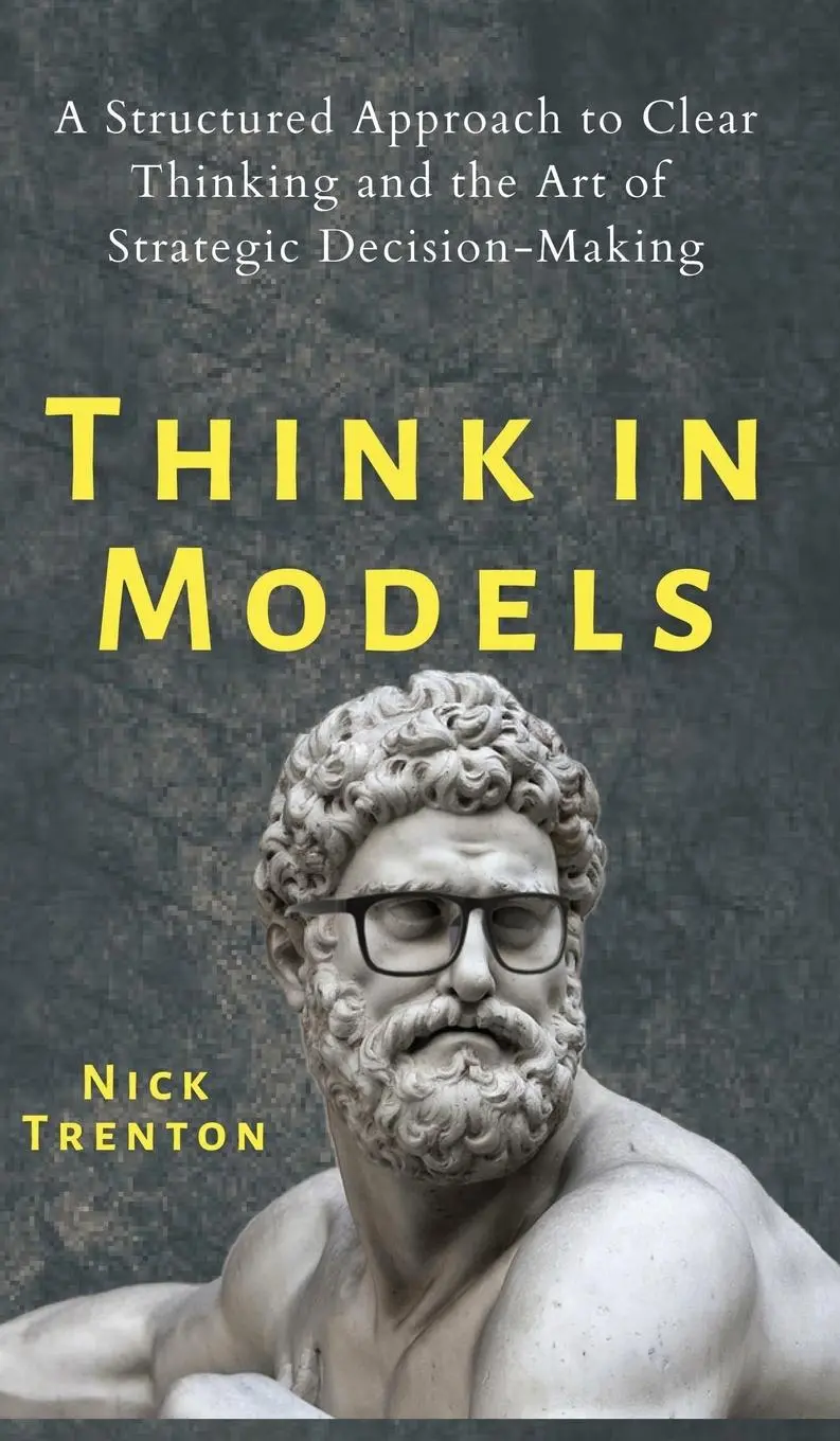 Cover: 9781647432263 | Think in Models | Nick Trenton | Buch | Englisch | 2020