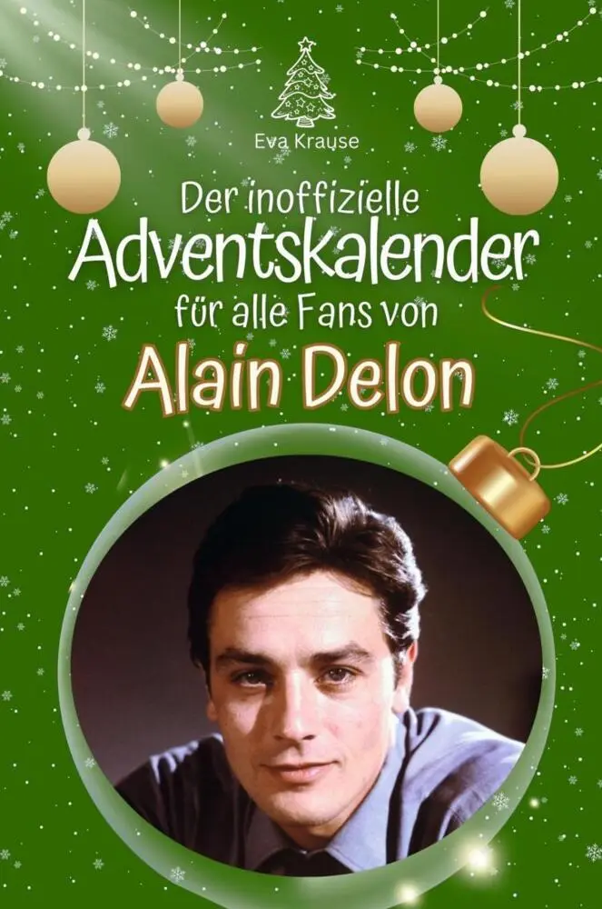 Cover: 9783759102263 | Der inoffizielle Adventskalender für alle Fans von Alain Delon | Buch