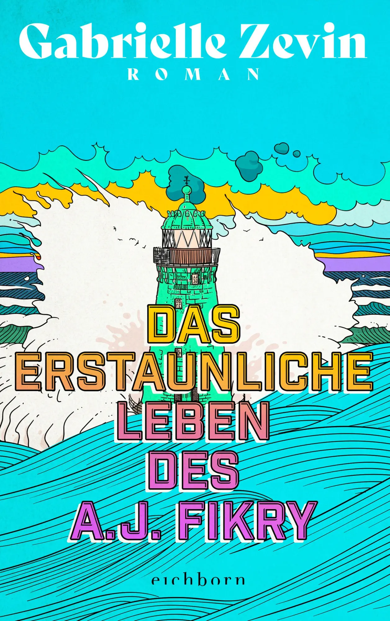 Cover: 9783847902263 | Das erstaunliche Leben des A.J. Fikry | Roman | Gabrielle Zevin | Buch