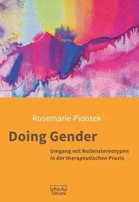 Cover: 9783871592263 | Doing Gender | Rosemarie Piontek | Taschenbuch | 208 S. | Deutsch