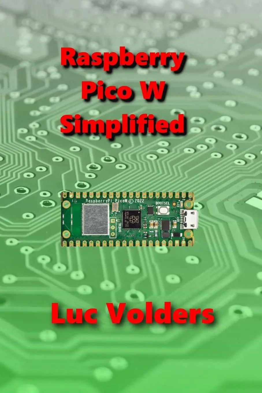 Cover: 9781471032363 | Raspberry Pico W Simplified | Luc Volders | Taschenbuch | Englisch