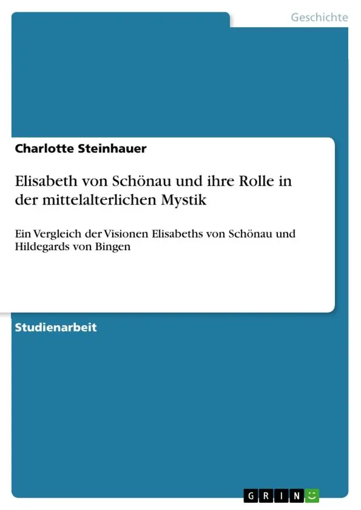 Cover: 9783346332363 | Elisabeth von Schönau und ihre Rolle in der mittelalterlichen Mystik