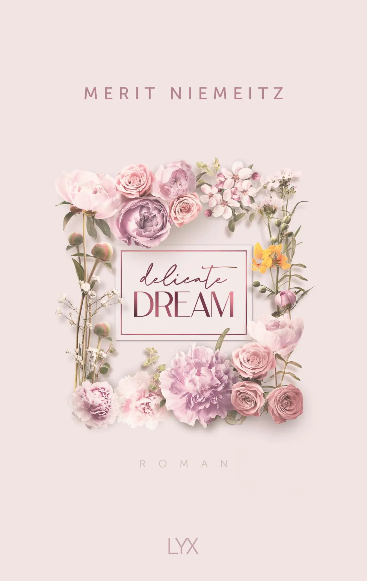 Cover: 9783736322363 | Delicate Dream | Merit Niemeitz | Taschenbuch | 528 S. | Deutsch | LYX