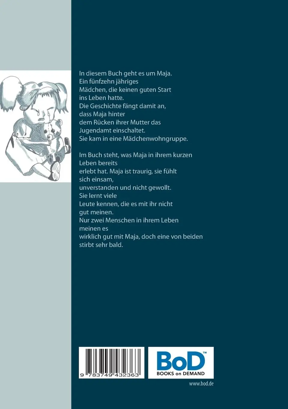 Rückseite: 9783749432363 | Maja's Hilferuf | Die weiße Dänin | Taschenbuch | 108 S. | Deutsch