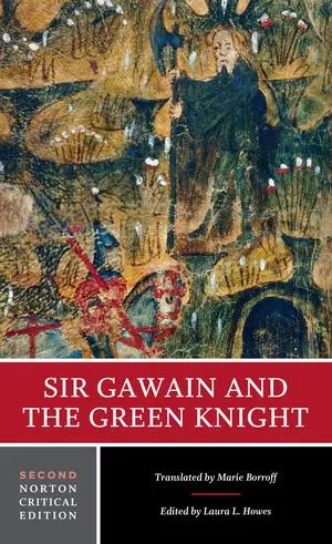 Cover: 9780393532463 | Sir Gawain and the Green Knight | A Norton Critical Edition | Howes
