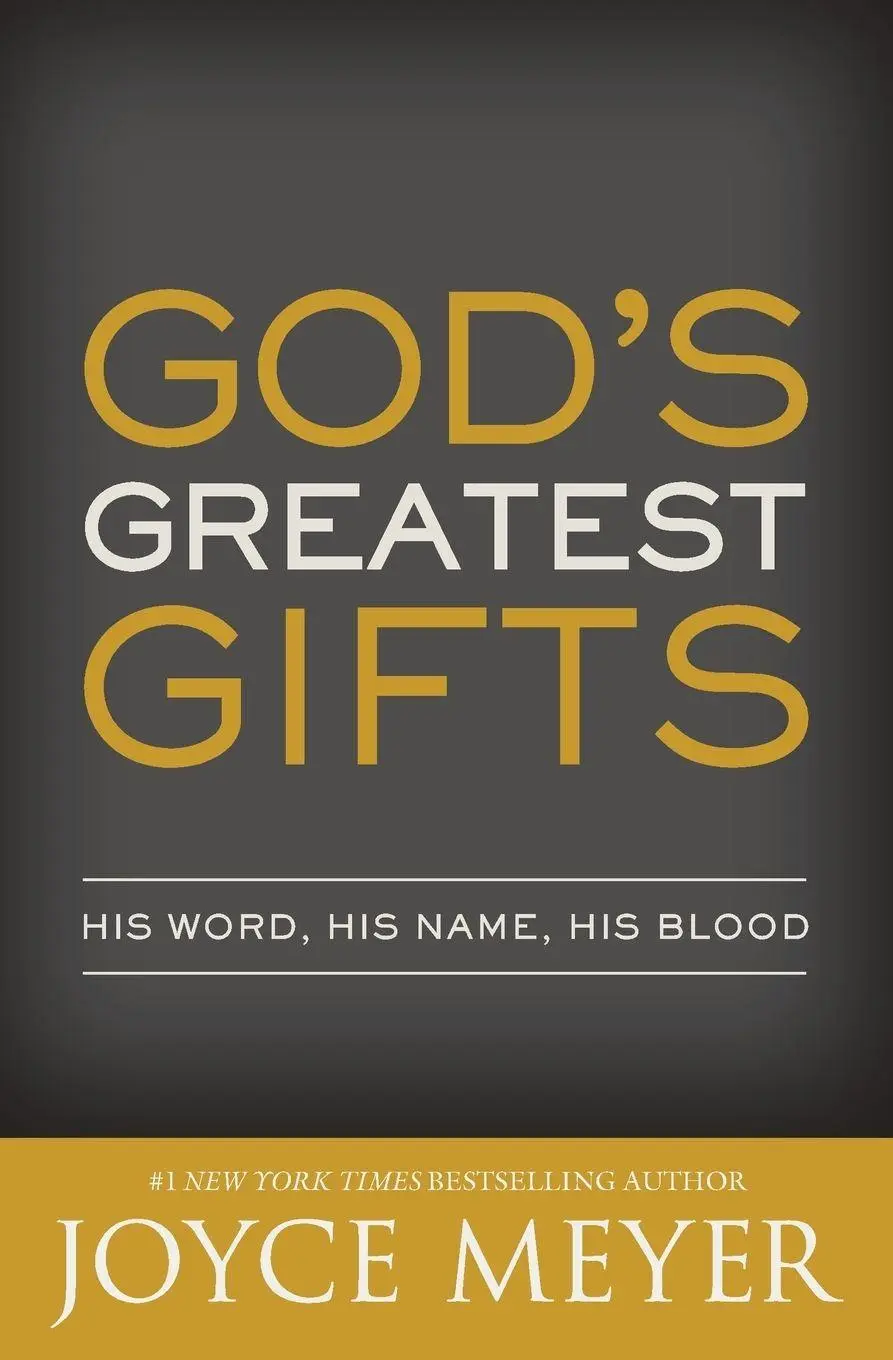Cover: 9781455592463 | God's Greatest Gifts | His Word, His Name, His Blood | Joyce Meyer