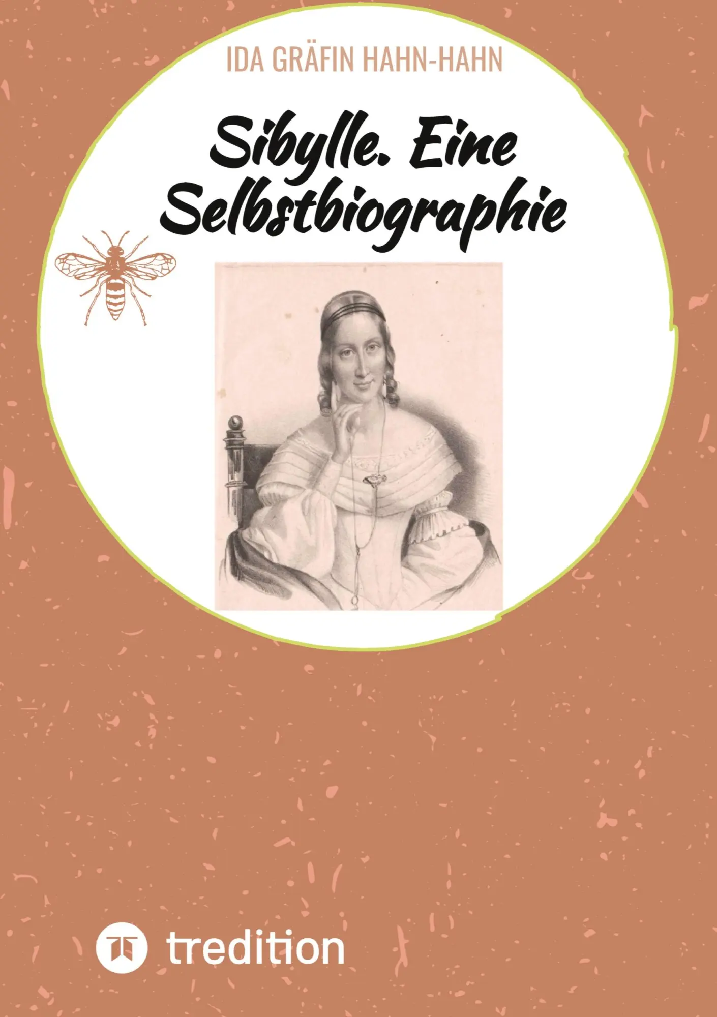 Cover: 9783384322463 | Sibylle. Eine Selbstbiographie | Ida Gräfin Hahn-Hahn | Taschenbuch